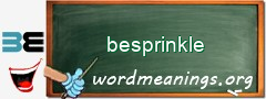 WordMeaning blackboard for besprinkle